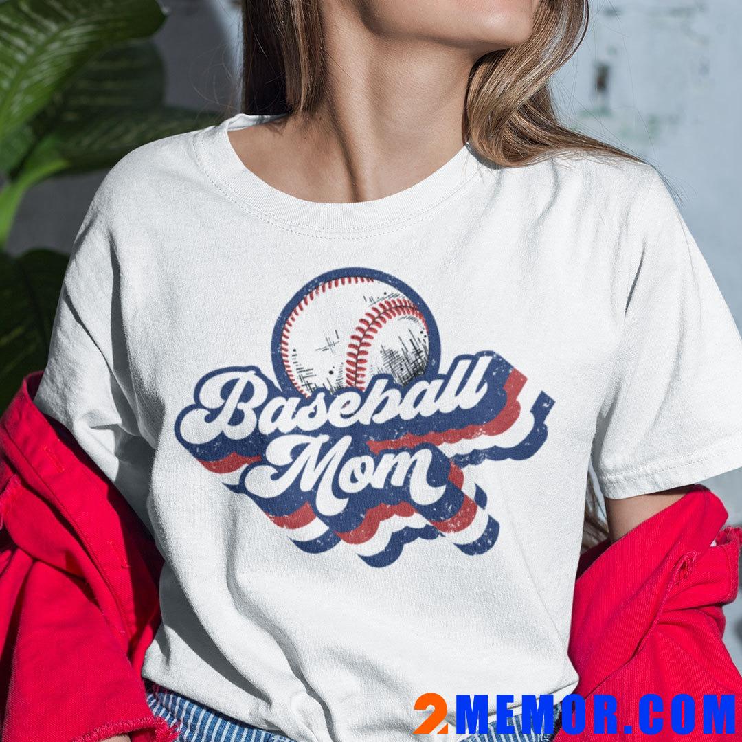 Funny Baseball Mom Shirt Mothers-day