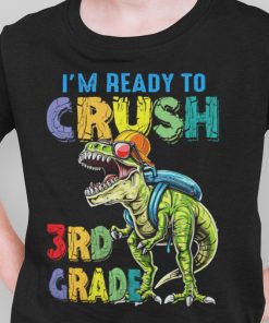 Im-Ready-To-Crush-3rd-Grade-T-Shirt-Back-To-School